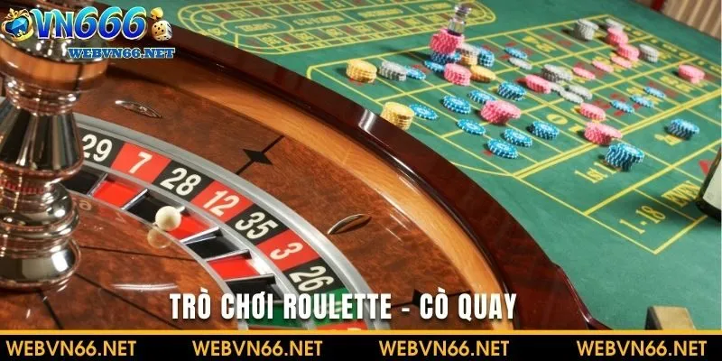 Trò chơi Roulette hay còn gọi là Cò quay trong VN6